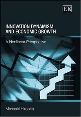Innovation Dynamism And Economic Growth: A Buch Edward Elgar Publishing Ltd
