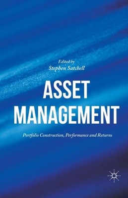 Satchell - Asset Management   Portfolio Construction Performance and  - X555z