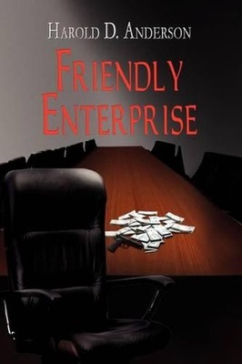 Friendly Enterprise by Harold D. Anderson (English) Hardcover Book