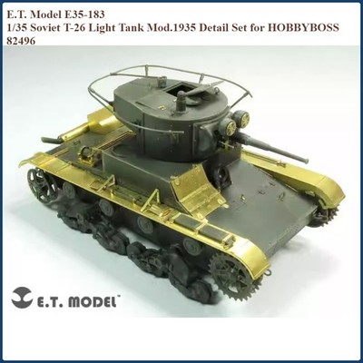 E.T. Model  1/35 Soviet T-26 Light Tank Mod.1935 Detail Set for HOBBYBOSS 82496