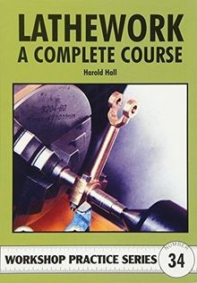 Lathework: A Complete Course von Hall, Harold | Buch | Zustand gut