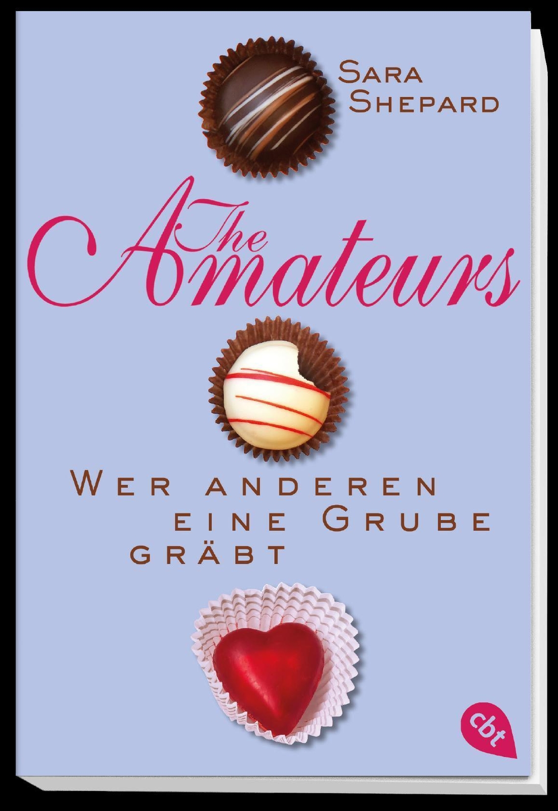 Thumbnail - The Amateurs - Wer Anderen Eine Grube Gräbt | Sara Shepard |
