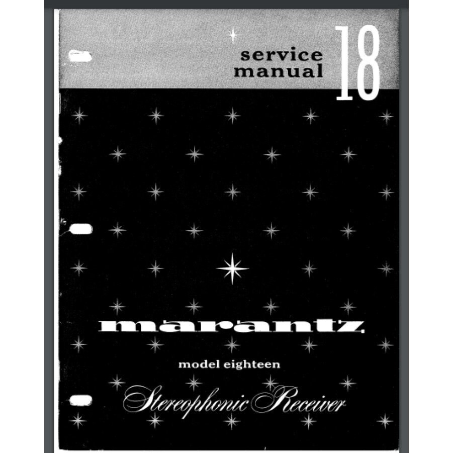 Marantz Model 18 Stereophonic Receiver Service Manual 41 pages