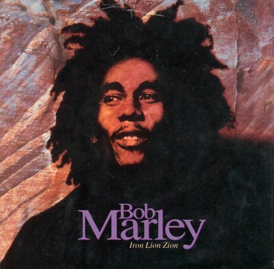 7'' Bob Marley   Iron Lion Zion / Smile Jamaica / Tuff Gong / Germany 1982