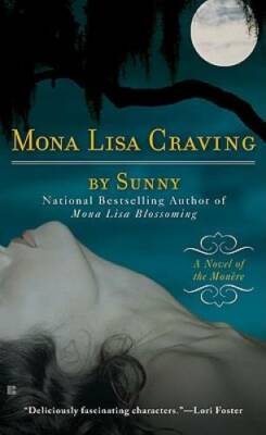 Mona Lisa Craving (Monere: Children of the Moon, Book 3) By Sunny - GOOD