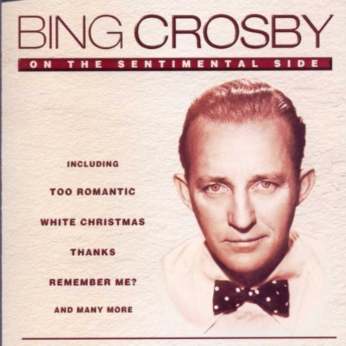 Bing Crosby CD On the sentimental side (20 tracks) 5014797230552 eBay