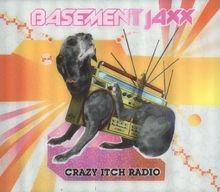Crazy Itch Radio von Basement Jaxx | CD | Zustand neu