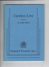 Careless Love: A Play