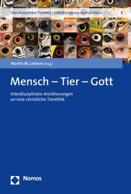 Thumbnail - Mensch - Tier - Gott Martin M. Lintner Taschenbuch Broschiert 440 S.
