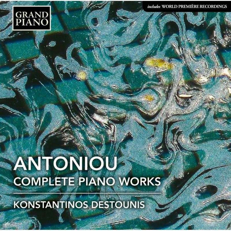 GP779 Konstantinos Destounis Theodore Antoniou: Complete Piano Works CD GP779