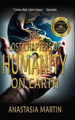 Anastasia Martin | The Lost Chapters of Humanity on Earth | Buch | Englisch