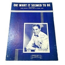 Vintage 1945 Oh What it Seemed to Be Bennie Benjamin George Weiss Sheet Music 