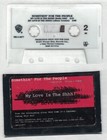 1997 HTF SOMETHIN FOR THE PEOPLE MY LOVE IS THE SHHH! PROMO SINGLE CASSETTE