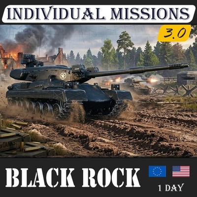 (Europe) World of Tanks  Individual Missions 3.0  BLACK ROCK | EU  NA | 1 DAY