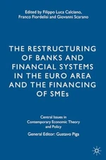 Calciano - Restructuring of Banks and Financial Systems in the Euro Ar - X555z