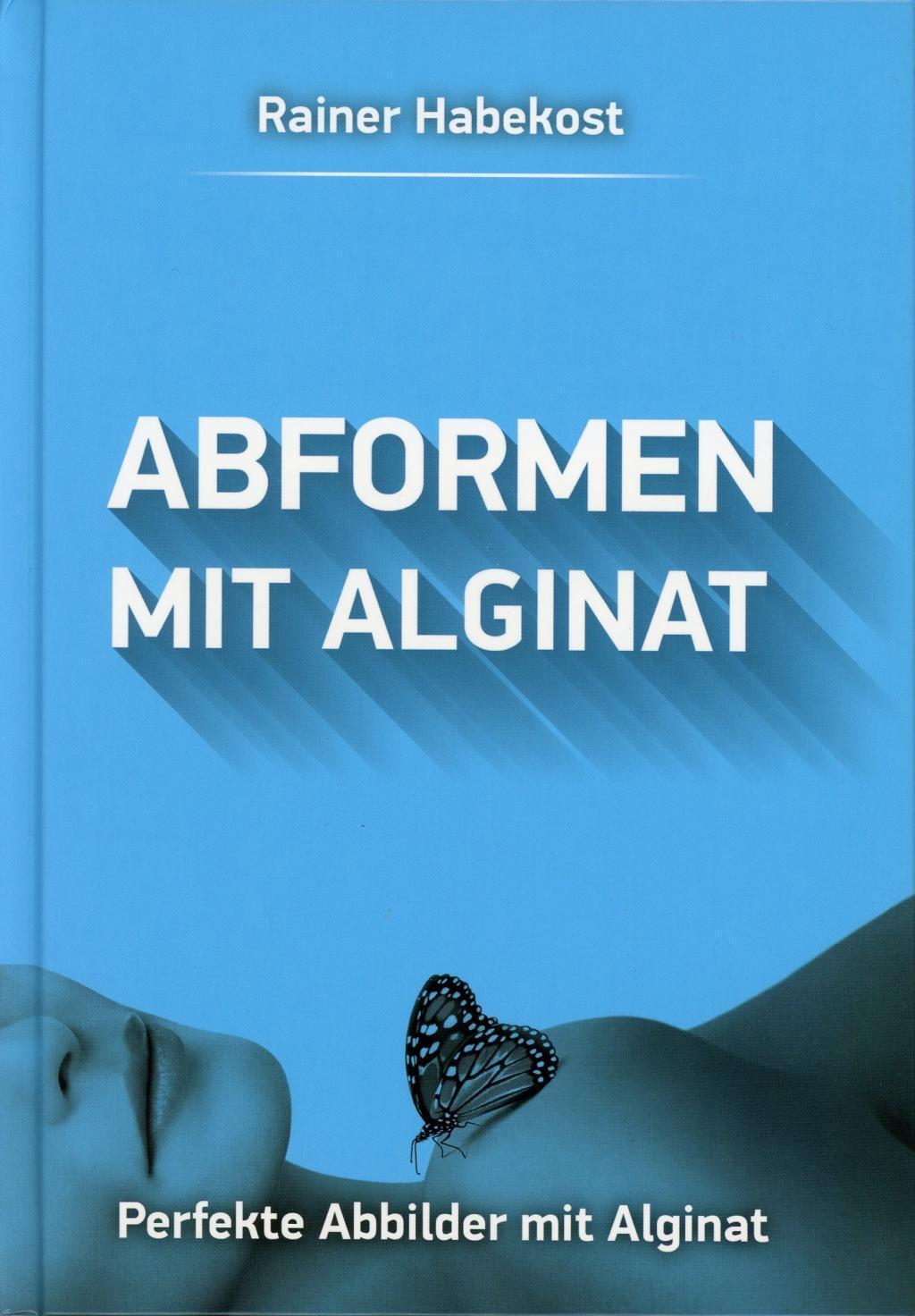 Thumbnail - Abformen Mit Alginat, Rainer Habekost