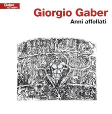 Giorgio Gaber Anni Affollati (CD) (UK IMPORT)