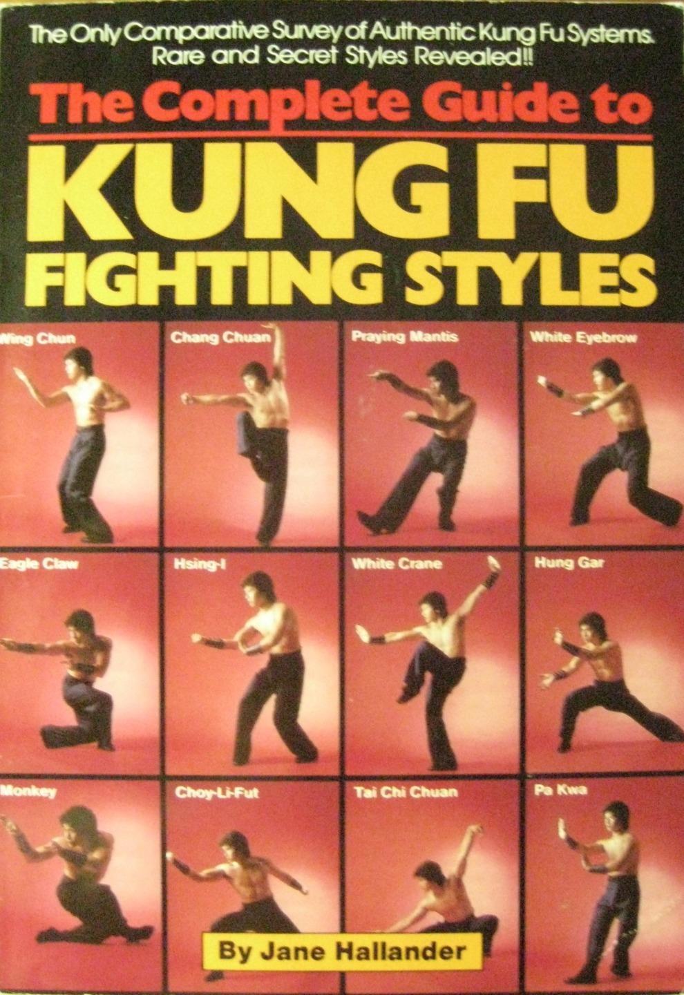 THE COMPLETE GUIDE TO KUNG FU FIGHTING STYLES EAGLE CLAW WHITE CRANE  MARTIAL ART