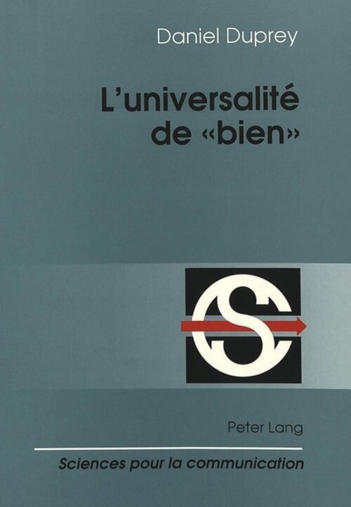 Thumbnail - L'universalité De Bien | Daniel Duprey | Linguistique Et Philosophie