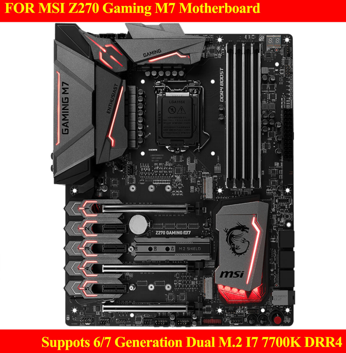 FOR MSI Z270 Gaming M7 Motherboard Suppots 6/7 Generation FOR MSI Z270 Gaming M7 Motherboard Suppots 6/7 Generation