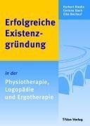 Erfolgreiche Existenzgründung in der Physiotherapie, Log... | Buch | Zustand gut