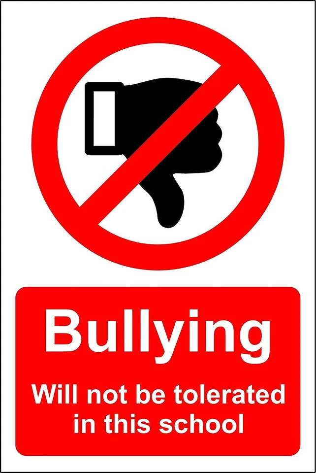 KPCM DISPLAY LTD Bullying will not be tolerated in this school safety sign