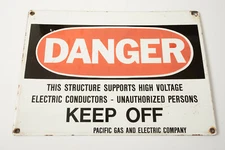 PG&E Porcelain Sign (M3R) Double Sided Danger (JSF6) Keep Off High Voltage