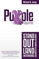 Purple Squirrel: Stand Out, Land Interviews, and Master the Moder - VERY GOOD