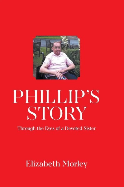 Elizabeth Morley | Phillip's Story | Buch | Englisch (2022) | Gebunden-image