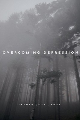 Overcoming Depression: Using Cognitive Behavioural Therapy and Evidence-Based Ap