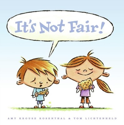 It's Not Fair! Hardcover Amy Krouse Rosenthal