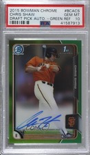 2015 Bowman Draft Chrome Pick Green Refractor 51/99 Chris Shaw PSA 10 Auto 8uc