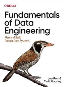Fundamentals of Data Engineering: Plan and Build Robust ... | Buch | Zustand gut