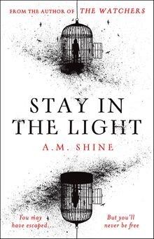 Stay in the Light: the chilling sequel to THE WATCHE... | Buch | Zustand wie neu