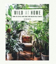 Hilton Carter Wild at Home (Hardback)