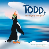 Suzanne Moxon | Todd, The Flying Penguin | Taschenbuch | Englisch (2020)
