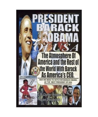 President Barack Obama of USA, Festus Sunday Oguhebe-Strongblood