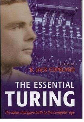 COPELAND:ESSENTIAL TURING PAPER: Seminal - Paperback, by COPELAND - Very Good