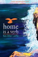 Home Is A Verb | Kes Otter Lieffe | Taschenbuch | Englisch | 2024