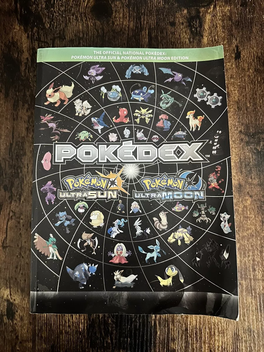 Pokémon Pokédex Ultra Sun/Ultra Moon Official National Manual Guide Edition  Book 9780744019360