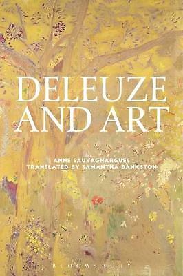 Deleuze and Art by Anne Sauvagnargues (Paperback, 2018)