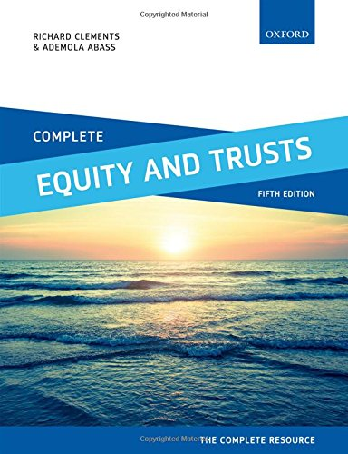 Complete Equity and Trusts: Text, Cases, and Materials - Clements, Richard