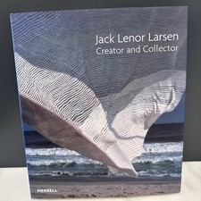 Jack Lenor Larsen: Creator and Collector by Merrell