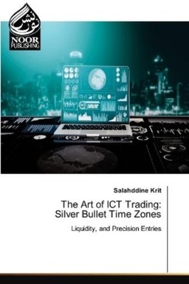 Salahddine Krit The Art of ICT Trading (Paperback) (UK IMPORT)