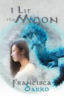 I Lit The Moon Francisca Darko Taschenbuch Englisch 2012 AuthorHouse UK