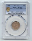 1862 Indian Head Cent Mint Error,Defective Planchet,PCGS AU-55, True Auction