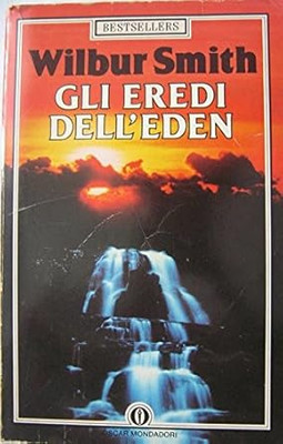 Die Erben von Eden [Taschenbuch] Wilbur Smith