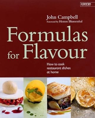 Formulas for Flavour: How to cook restaurant dishes at home (Conran Octopus Inte