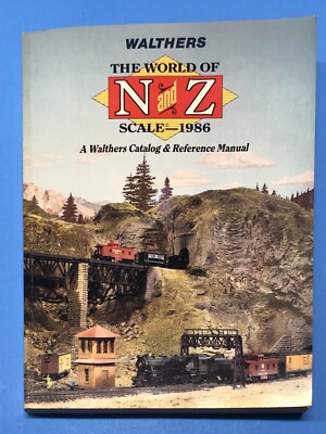 Walthers The World Of N and Z Scale 1986 Katalog und Referenzhandbuch 336 Seiten