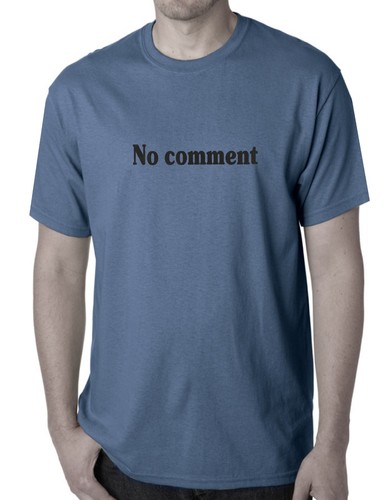 Funny T-shirt No comment quote Birthday Christmas Mens Tshirts ladies tee's top - Picture 22 of 36